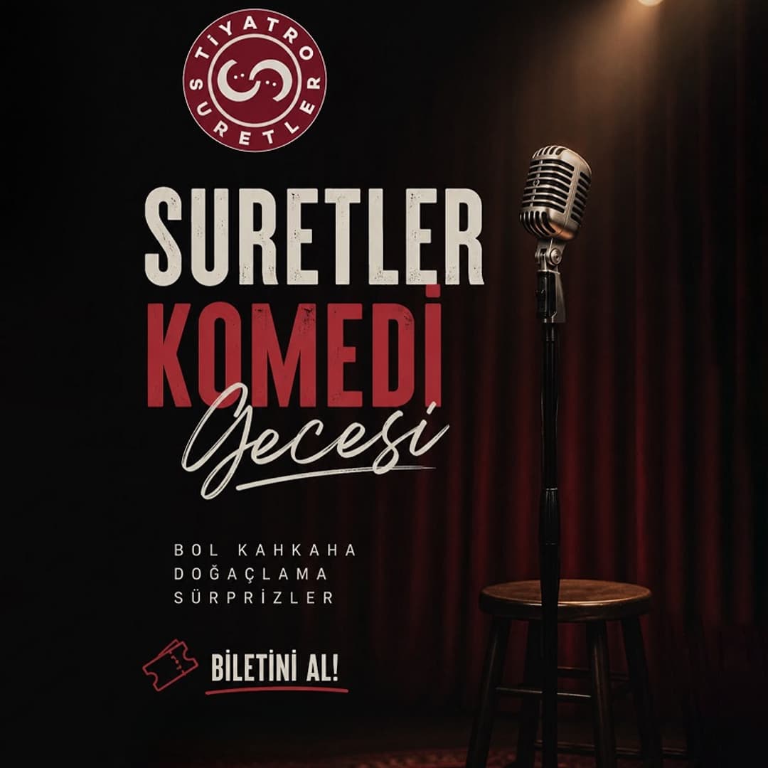 Suretler Komedi Gecesi Biletleri - TİYATRO SURETLER SAHNESİ