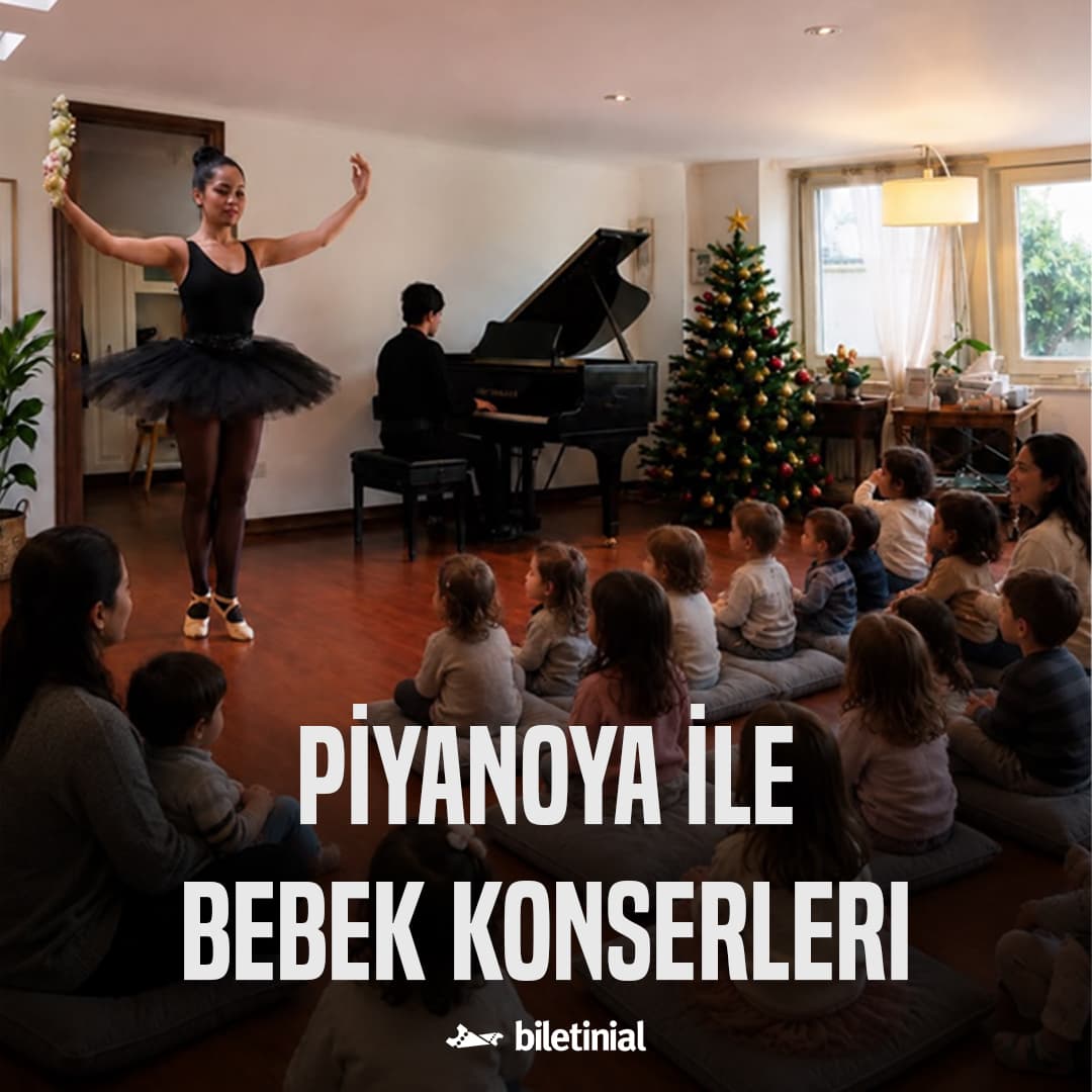 Küçük Dinleyiciler, Büyük Eserler: Piyanoya ile Bebek Konserleri