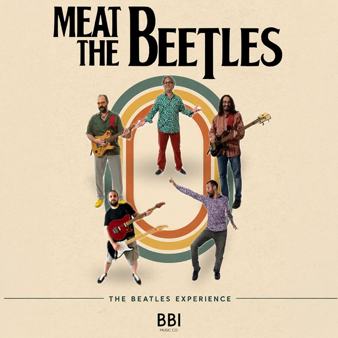 Meat the Beetles (The Beatles Experience)