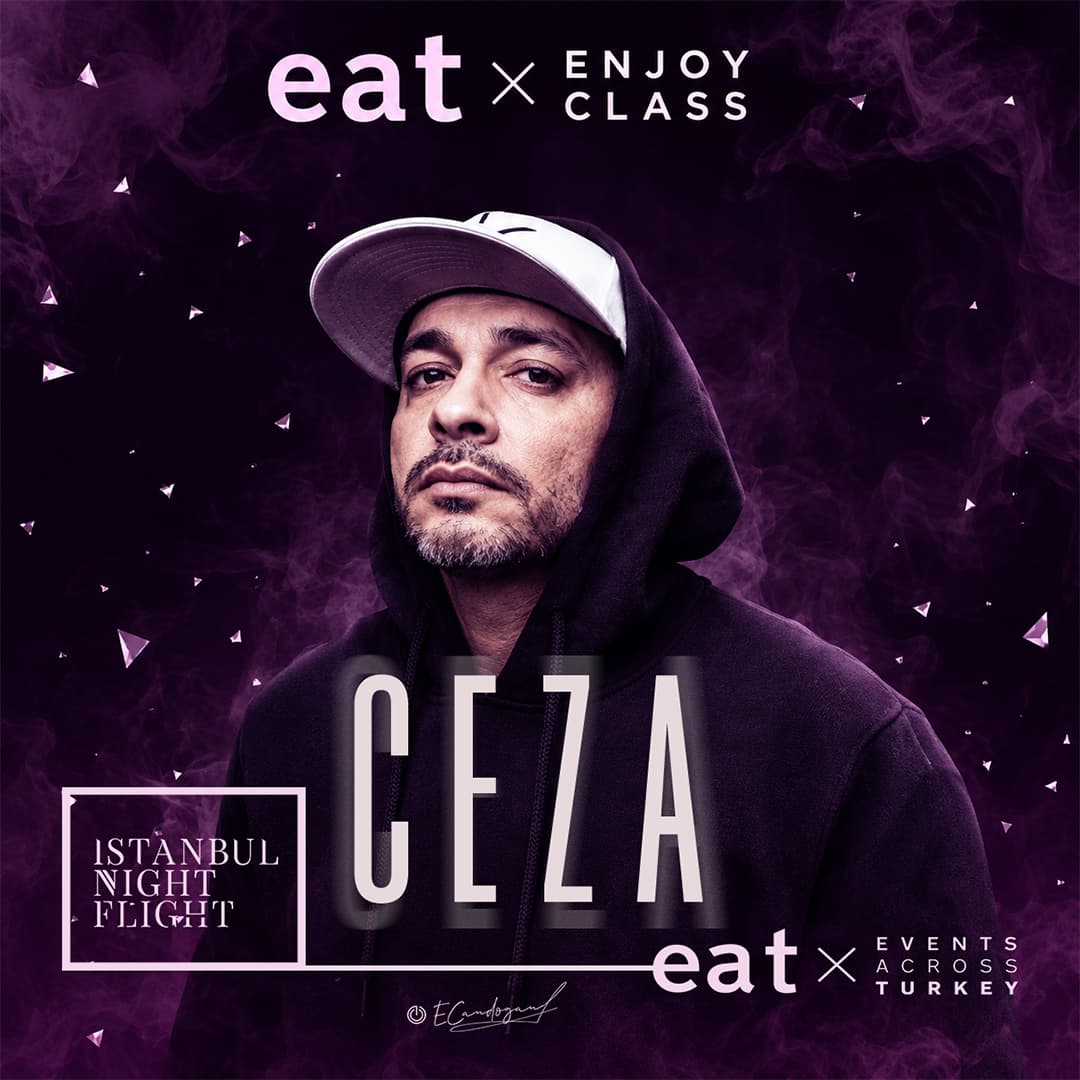 EAT X Enjoy Class : CEZA