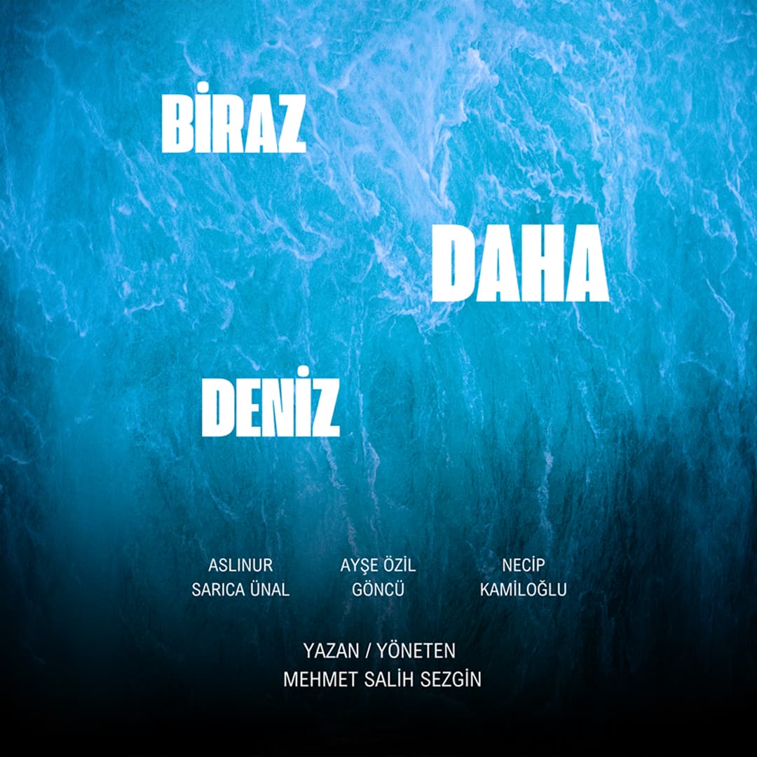 Biraz Daha Deniz