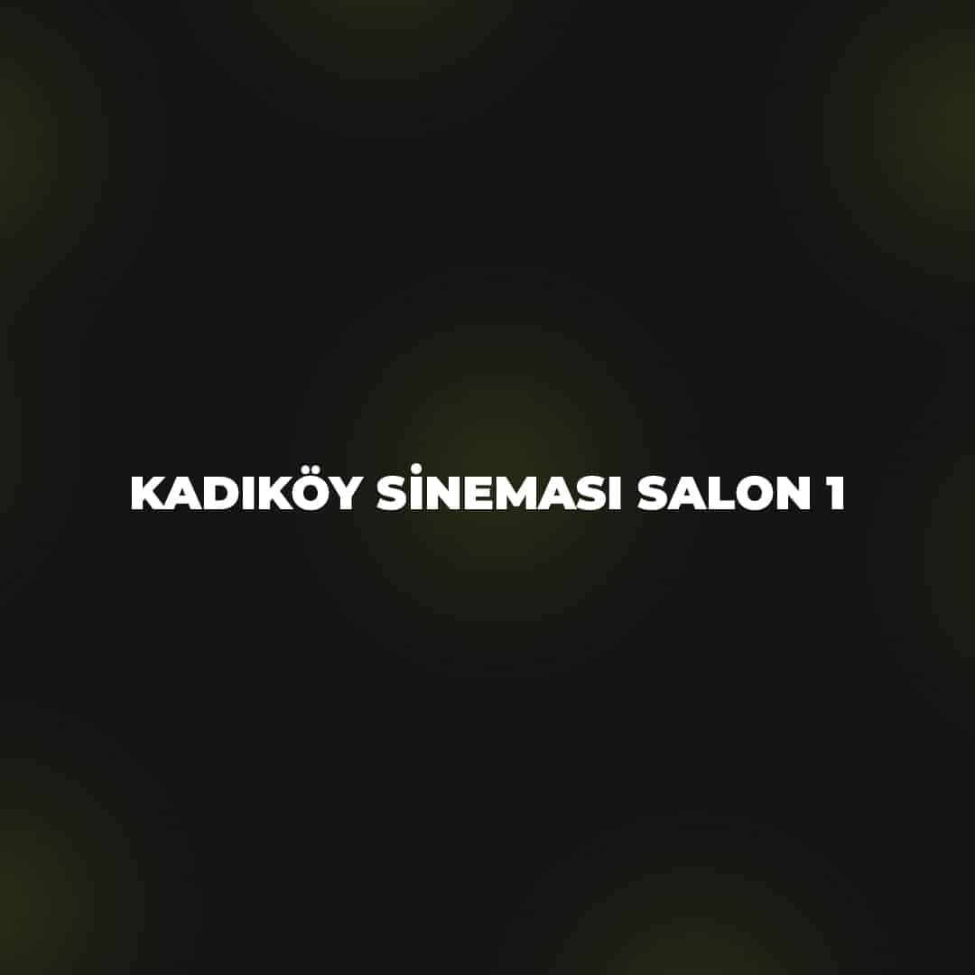 Kadıköy Sineması Salon 1