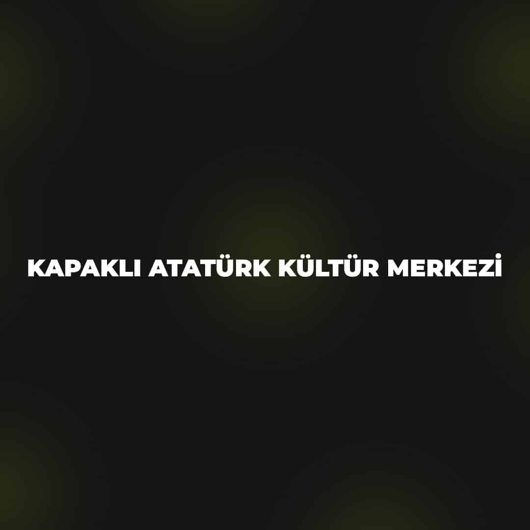 Kapaklı Atatürk Kültür Merkezi