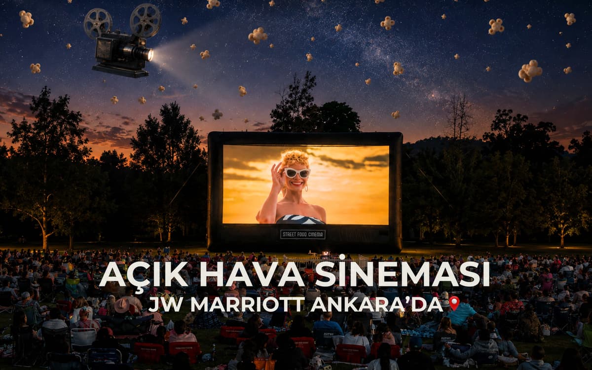 Açık Hava Sineması Jw Marriott Ankara’da Biletleri - JW MARRİOTT