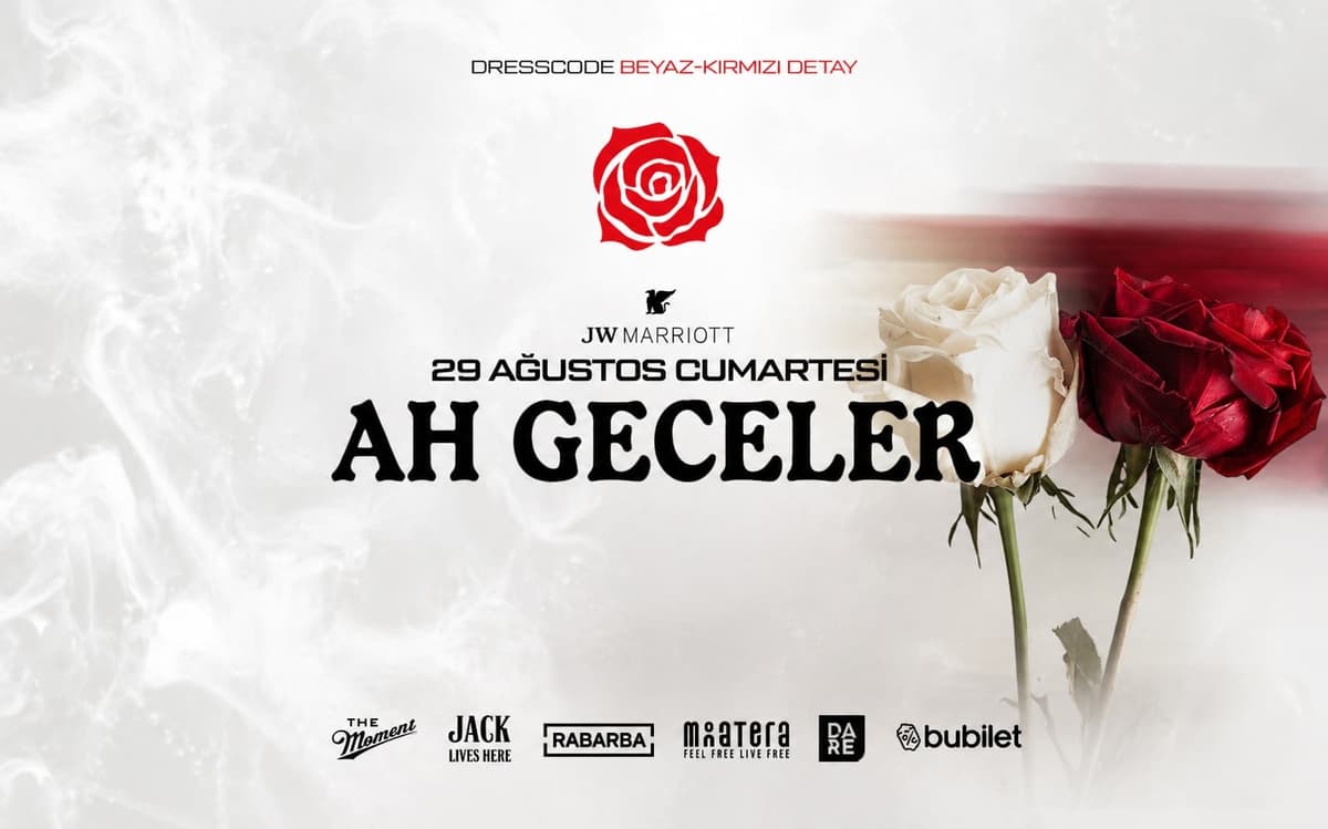Ah Geceler Biletleri - JW MARRİOTT