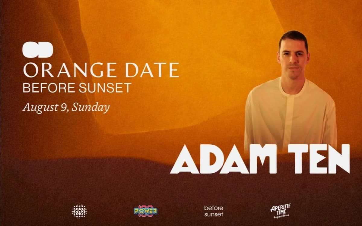 BEFORE SUNSET presents ORANGE DATE: ADAM TEN Biletleri - BEFORE SUNSET BEACH
