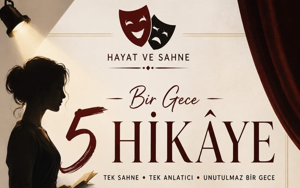 Bir Gece, 5 Hikaye – Tek Anlatıcı ile Edebiyat Gecesi Biletleri - HAYAT SAHNE