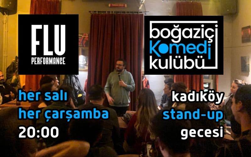 Kadıköy Stand-up Gecesi - Boğaziçi Komedi Kulübü Biletleri - FLU KADIKÖY