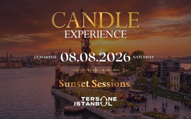 Candle Experience – Tersane Istanbul Sunset Sessions