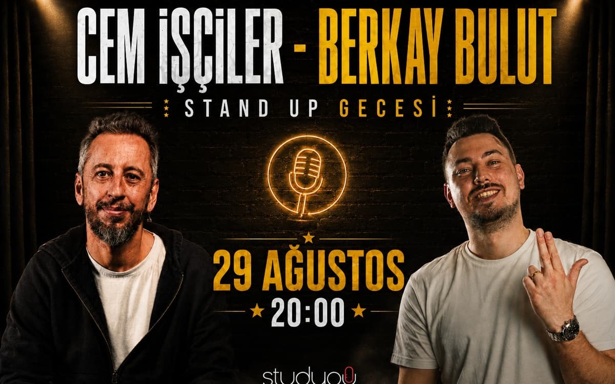 Cem İşçiler & Berkay Bulut Stand Up Gecesi Biletleri - STUDYOU SAHNE