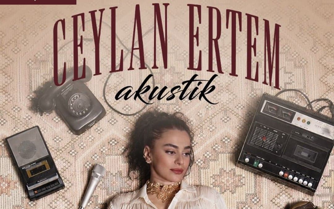 Ceylan Ertem – Akustik