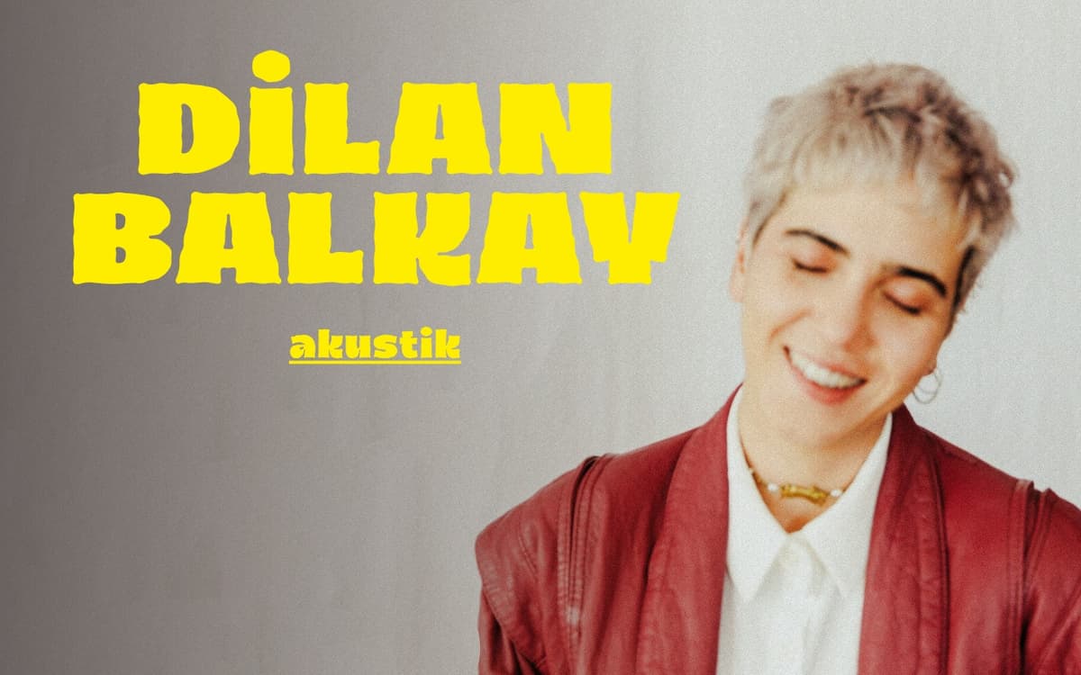Dilan Balkay Akustik Konseri