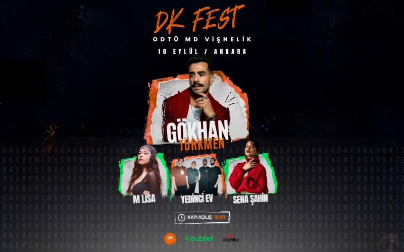 DK FEST – GÖKHAN TÜRKMEN – M LİSA – YEDİNCİ EV – SENA ŞAHİN
