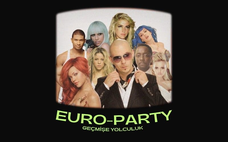Euro-Party: Geçmişe Yolculuk – İstanbul