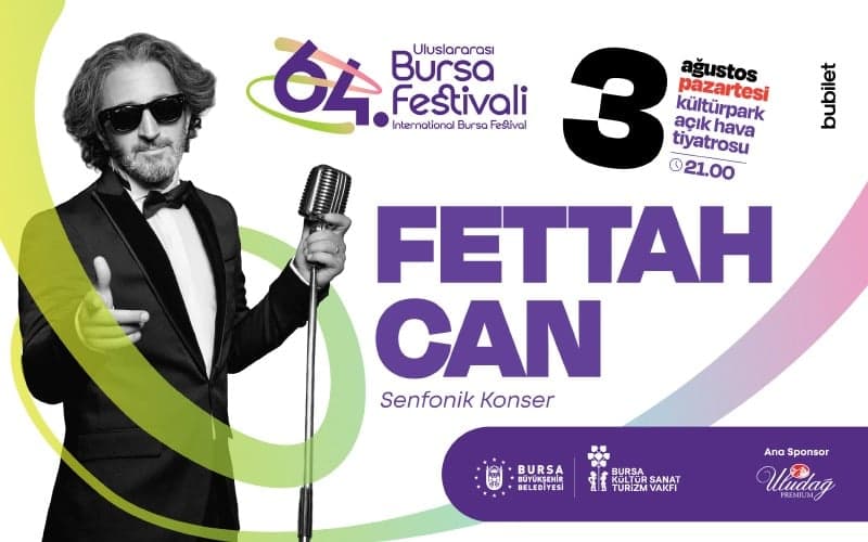 Fettah Can Senfonik Konser – 64. Bursa Festivali