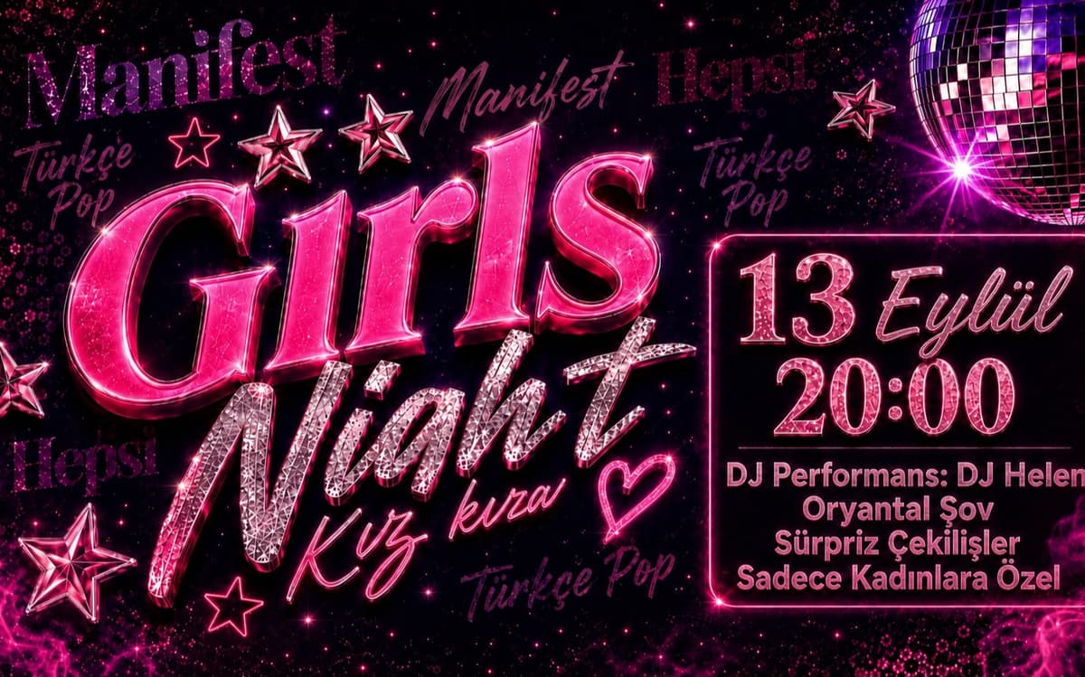 Girls Night: Kız Kıza Biletleri - IF PERFORMANCE HALL ANKARA(TUNUS)