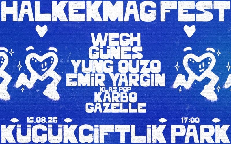 Halkekmag Fest: Wegh – Güneş – Yung Ouzo