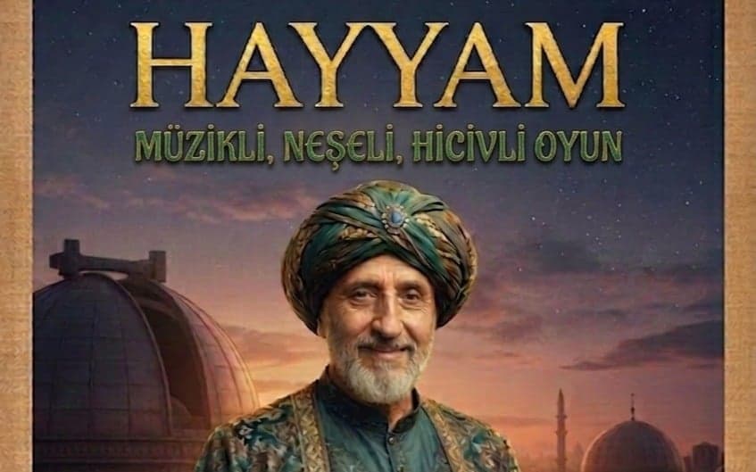 Hayyam Tiyatro Oyunu