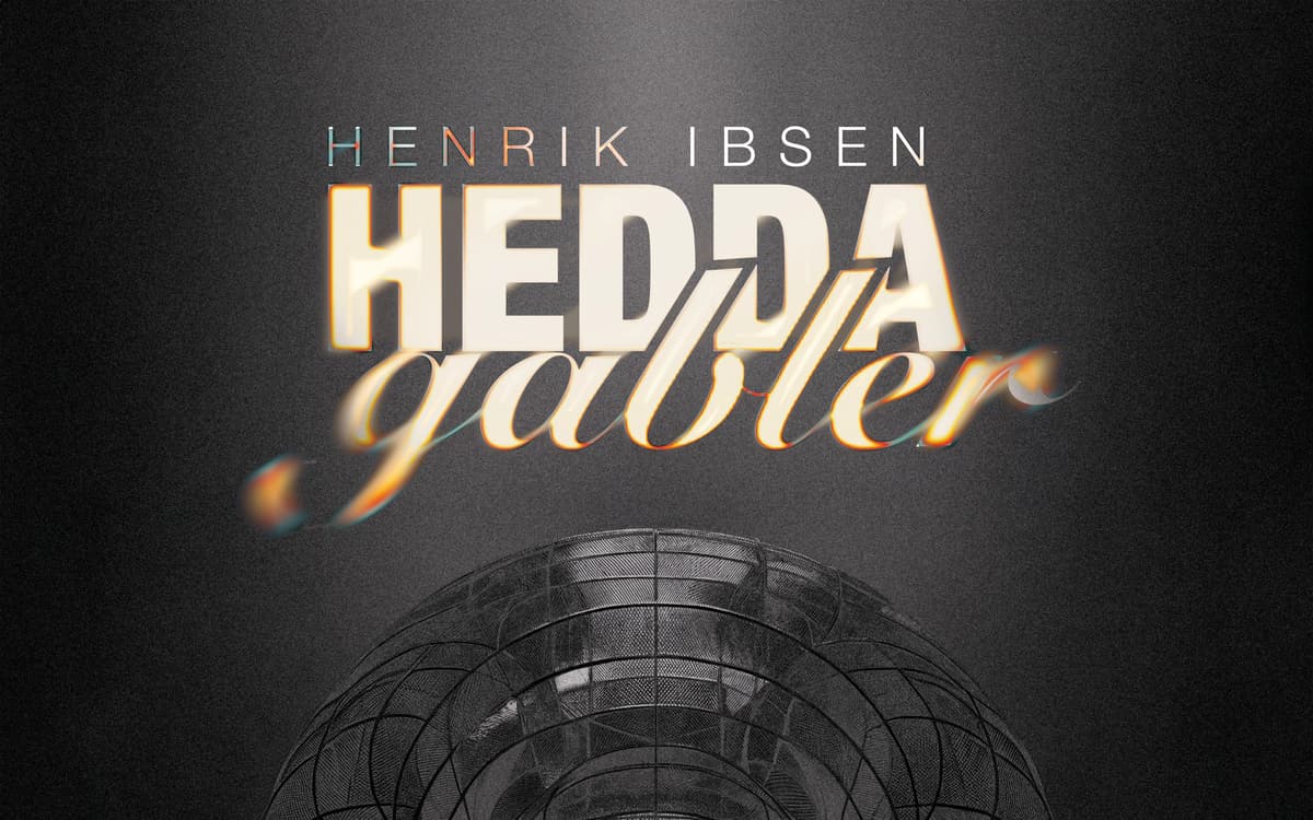 Hedda Gabler Biletleri - YAKIN SAHNE