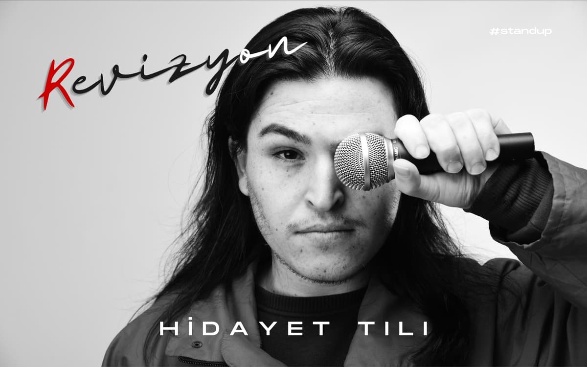 Hidayet TILI - Revizyon #standup