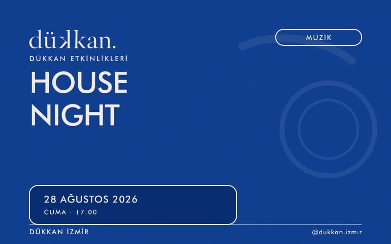 House Night Biletleri - DÜKKAN