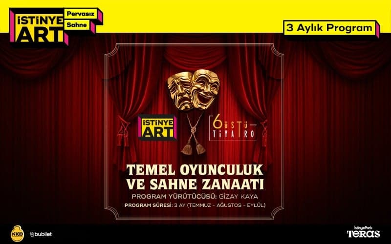 İstinyeArt X 6Üstü Temel Oyunculuk ve Sahne Zanaatı – 3 Aylık Program