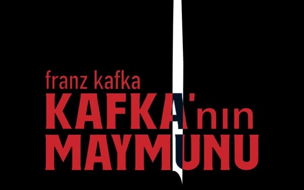 Kafka’nın Maymunu Oyunu