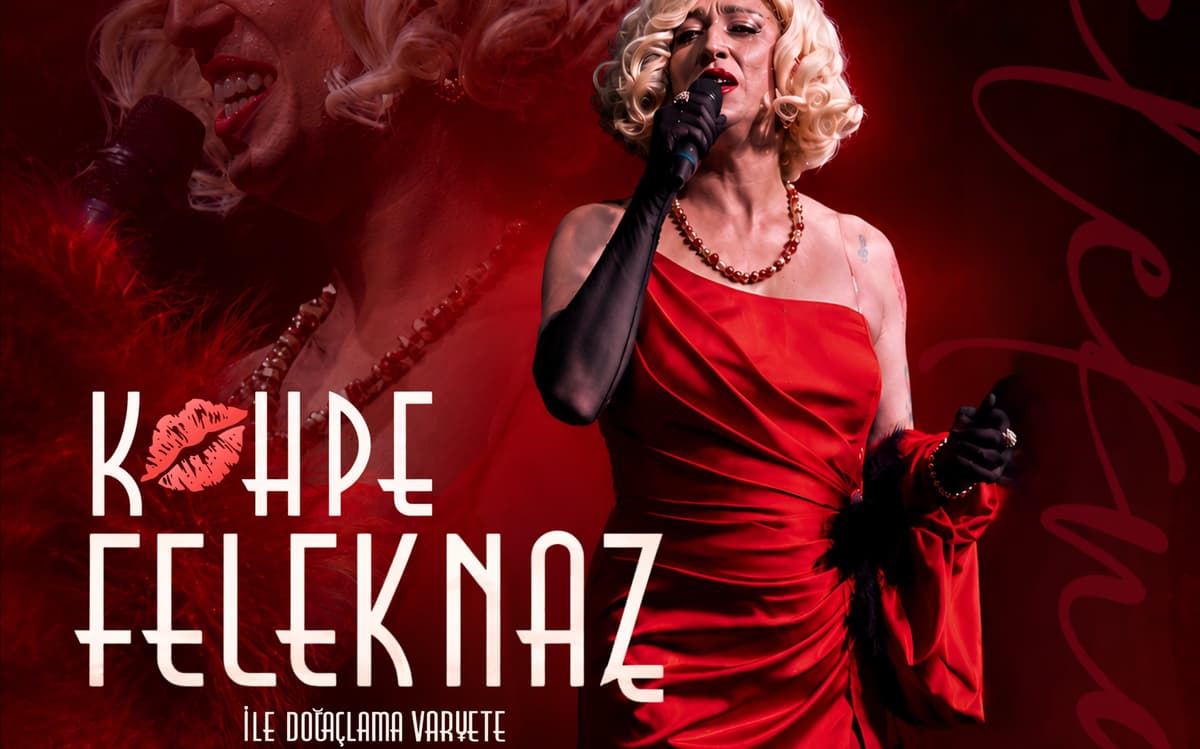 Kahpe Feleknaz ile Doğaçlama Varyete