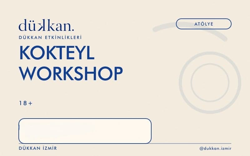 Kokteyl Workshop Biletleri - DÜKKAN