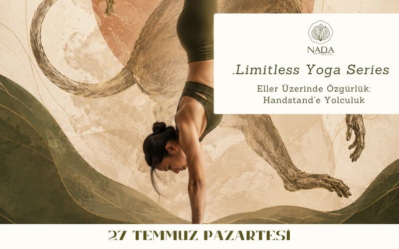 Limitless Yoga Series Eller Üzerinde Özgürlük: Handstand’e Yolculuk