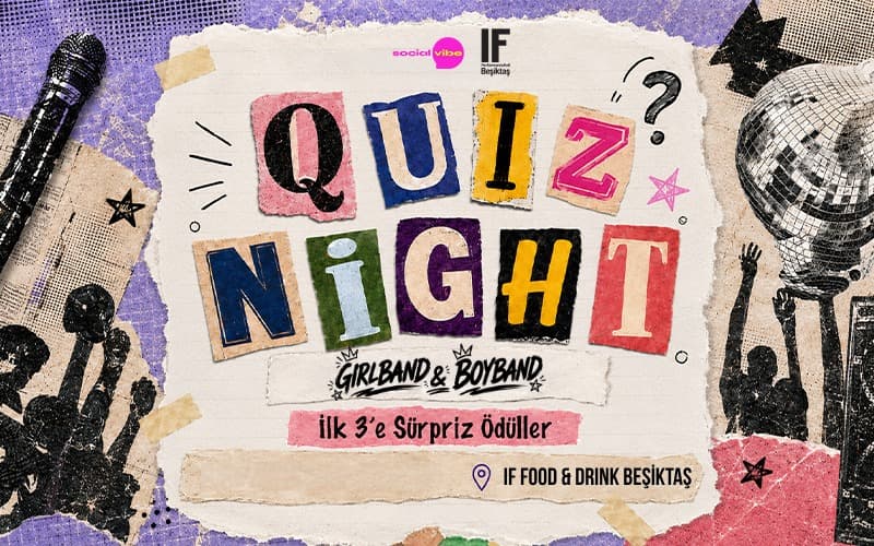 New Gen: Boyband / Girlband Quiz Night Biletleri - IF FOOD & DRİNK