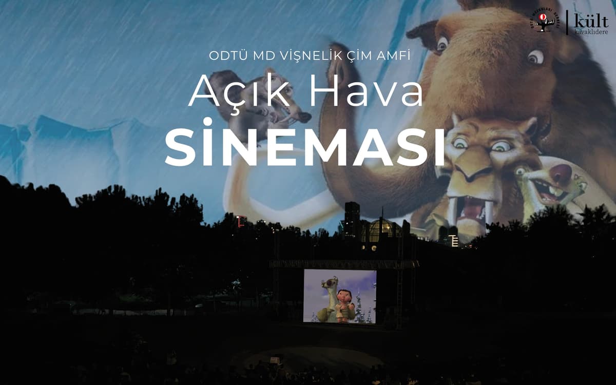 ODTÜ MD Vişnelik Çim Amfi Açık Hava Sineması – Buz Devri