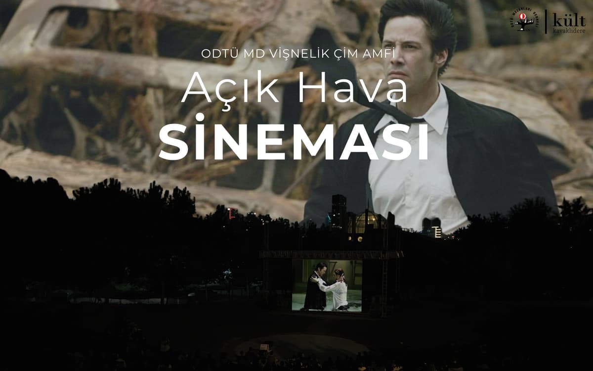 ODTÜ MD Vişnelik Çim Amfi Açık Hava Sineması – Constantine
