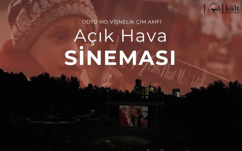 ODTÜ MD Vişnelik Çim Amfi Açık Hava Sineması – Evde Tek Başına
