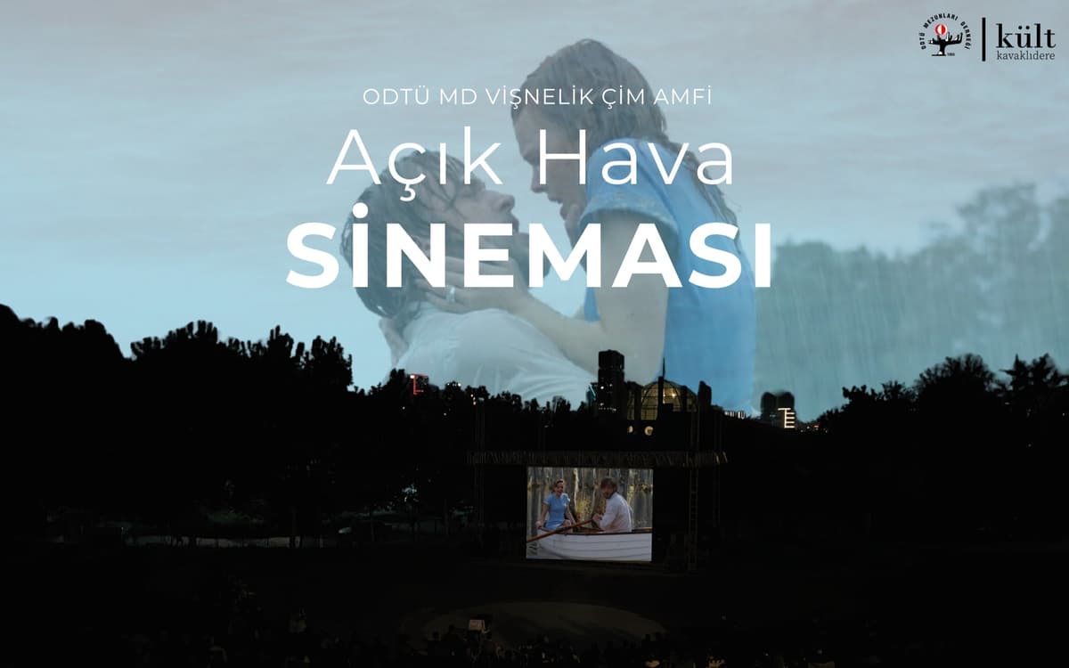 ODTÜ MD Vişnelik Çim Amfi Açık Hava Sineması – Not Defteri