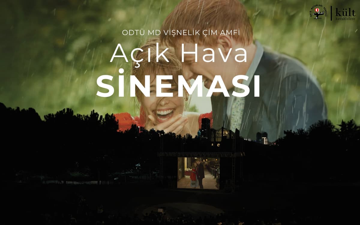 ODTÜ MD Vişnelik Çim Amfi Açık Hava Sineması – Zamanda Aşk