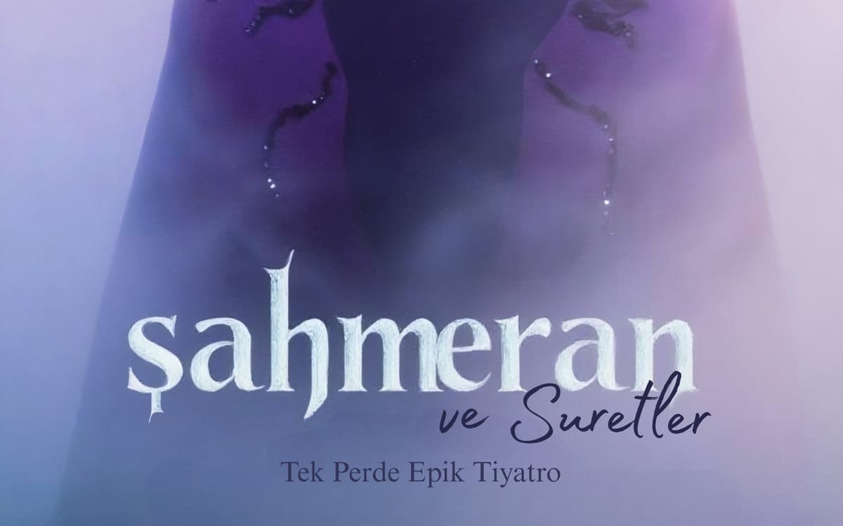 Şahmeran Tiyatro Oyunu