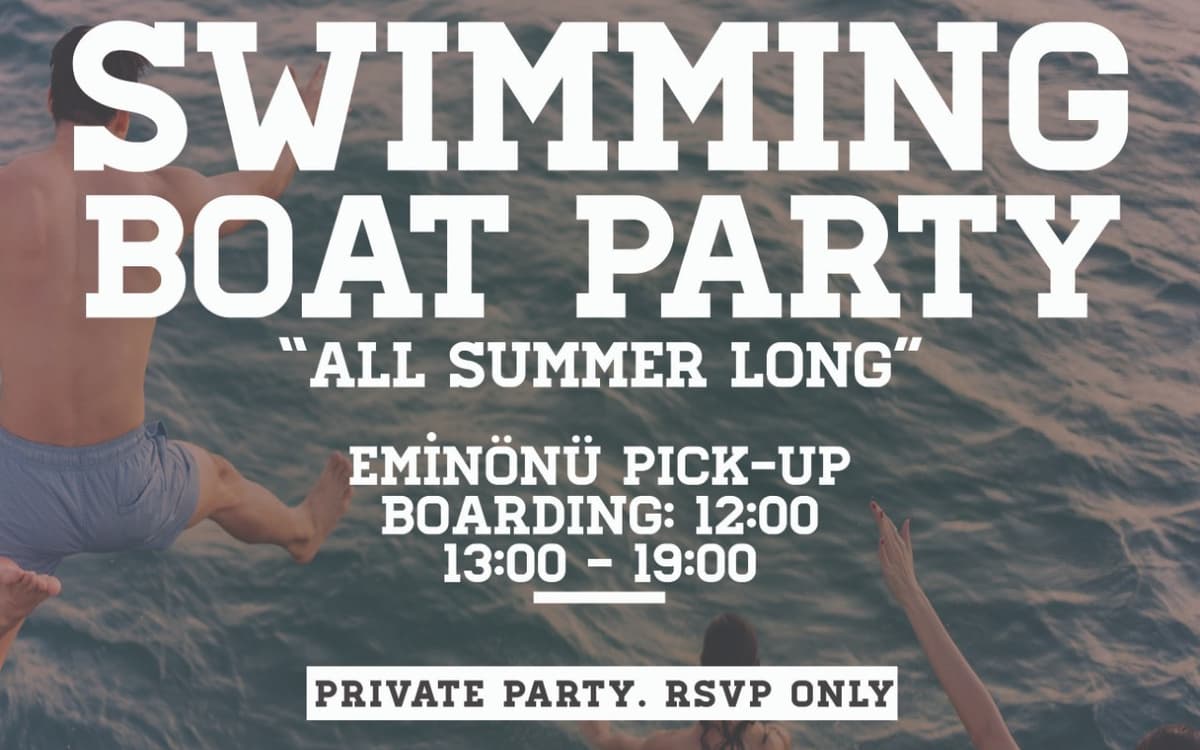 Swimming Boat Party - Round 6 Biletleri - EMİNÖNÜ PİCK-UP