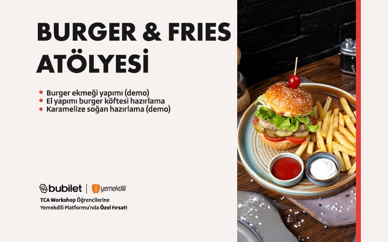 TCA | Burger & Fries Workshop