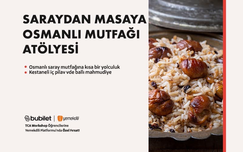 TCA | Saraydan Masaya (Osmanlı Mutfağı)