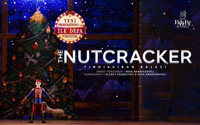 The Nutcracker (Fındıkkıran Balesi) - State Ballet of Georgia Biletleri - CONGRESİUM