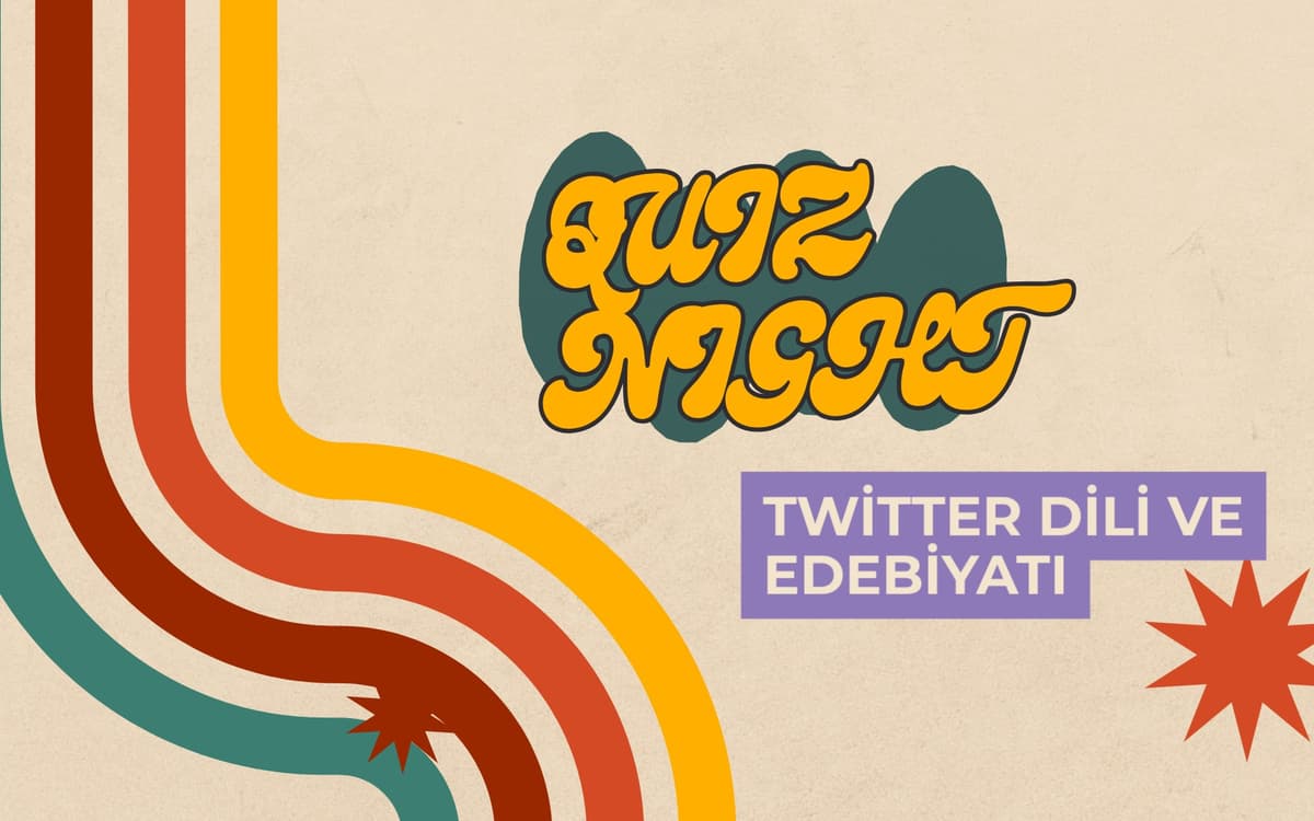 Twitter Dili ve Edebiyatı Quiz Night