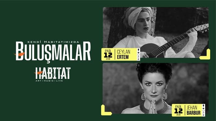 HABITAT Art Music Live Jehan Barbur & Ceylan Ertem