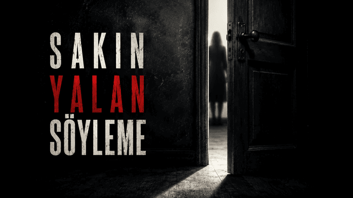 Sakın Yalan Söyleme