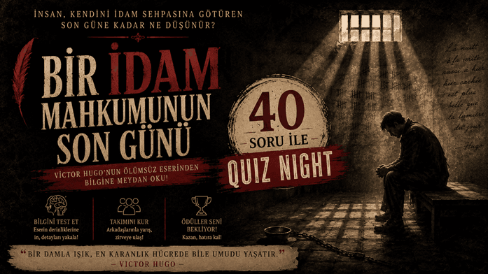 Bir İdam Mahkumunun Son Günü Quiz Night