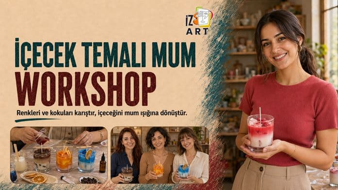 İçecek Temalı Mum Atölyesi
