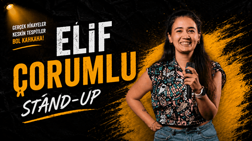Elif Çorumlu I Stand up Gösterisi