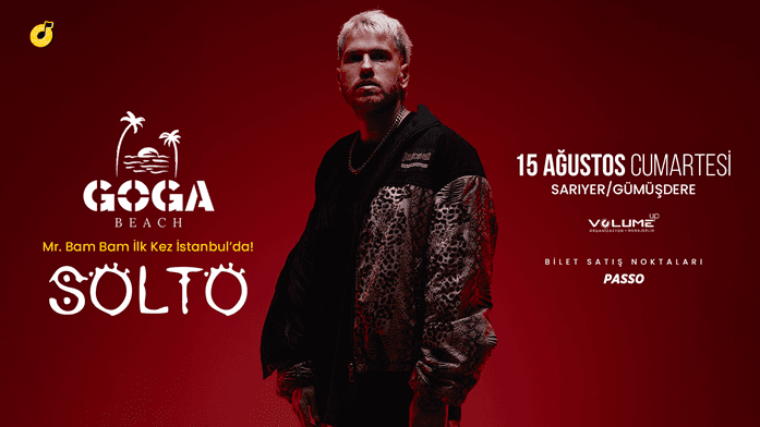 SOLTO – Goga Beach Biletleri - GOGA BEACH