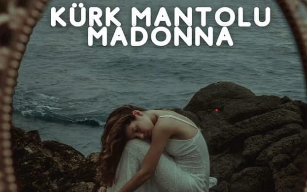Kürk Mantolu Madonna ‘ Tiyatro Oyunu ‘