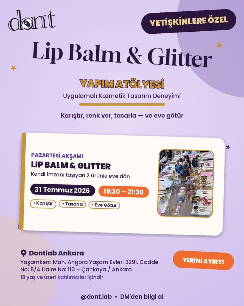 Lip Balm ve Glitter Yapım Atölyesi Uygulamalı Kozmetik Tasarım Deneyimi Yetişkinler içine